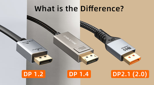 CABLETIME CT-AV585-P01G-SG1 DP1.2 cable vs CT-DP8K-ZG1 DP1.4 cable vs CT-DP16K-AG1 D